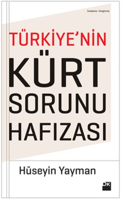 Türkiye’nin Kürt Sorunu Hafızası