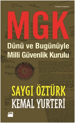 MGK Dünü ve Bugünüyle Milli Güvenlik Kurulu