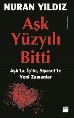 Aşk  Yüzyılı Bitti