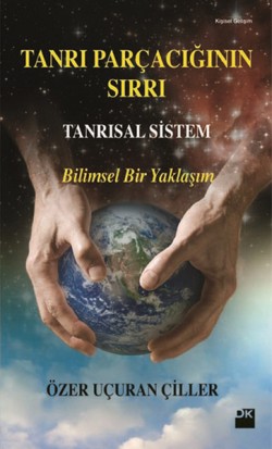 Tanrı Parçacığının Sırrı - Tanrısal Sistem