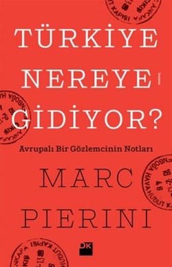 Türkiye Nereye Gidiyor?