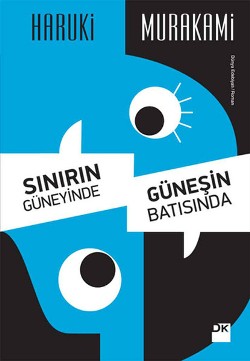 Sınırın Güneyinde, Güneşin Batısında