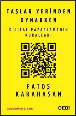 Taşlar Yerinden Oynarken - Dijital Pazarlamanın Kuralları