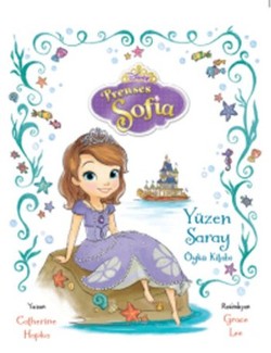 Disney Prenses Sofia Yüzen Saray Öykü Kitabı