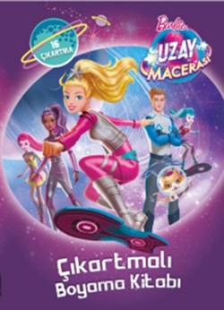 Barbie Uzay Macerası - Çıkartmalı Boyama