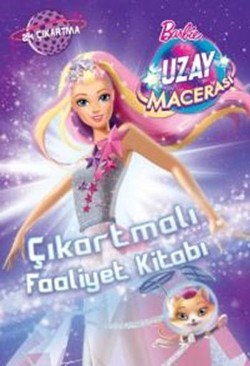 Barbie Uzay Macerası - Çıkartmalı Faaliyet