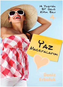 Yaz Maceralarım - 14 Yaşında Bir Genç Kızım Ben