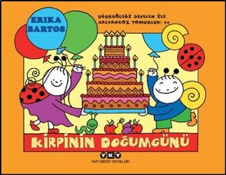 Uğurböceği Serisi 20 - Kirpinin Doğum Günü