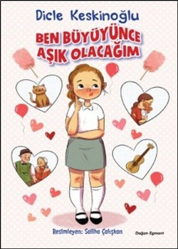 Ben Büyüyünce Aşık Olacağım