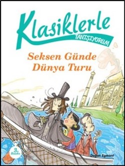 Klasiklerle Tanışıyorum - 80 Günde Dünya Turu