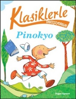 Klasiklerle Tanışıyorum - Pinokyo