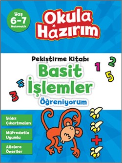 Okula Hazırım 8: Pekiştirme Kitabı Basit İşlemler Öğreniyorum