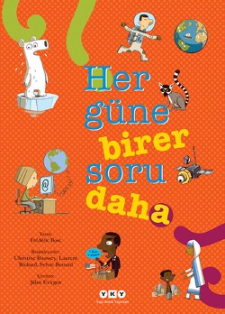 Her Güne Birer Soru Daha (Çocuk Kitapları 8-12 Yaş)