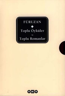 Füruzan (Toplu Öyküler & Toplu Romanlar)