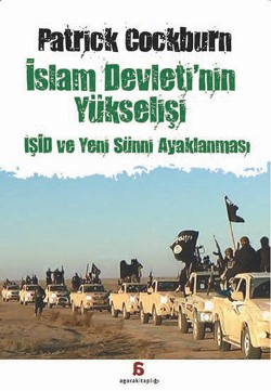 İslam Devleti'nin Yükselişi: İşid ve Yeni Sünni Ayaklanması