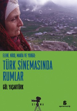 Türk Sinemasında Rumlar: Eleni, Niko ve Yorgo