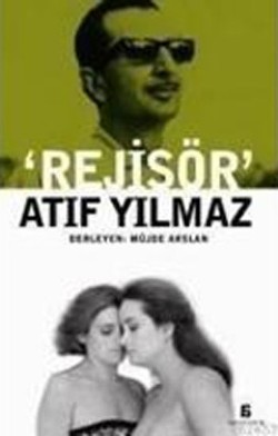 Rejisör Atıf Yılmaz