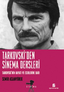 Tarkovski'den Sinema Dersleri