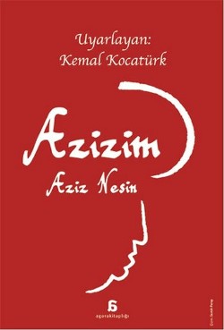 Azizim: Aziz Nesin