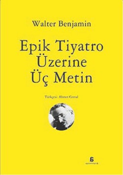 Epik Tiyatro Üzerine Üç Metin