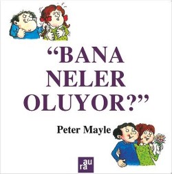 Bana Neler Oluyor? - AURA KİTAPLIĞI