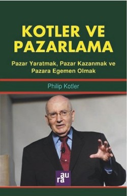 Kotler ve Pazarlama - AURA KİTAPLIĞI