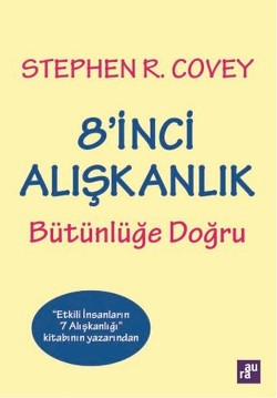 8'inci Alışkanlık: Bütünlüğe Doğru - AURA KİTAPLIĞI