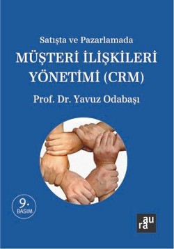 Müşteri İlişkileri Yönetimi: CRM - AURA KİTAPLIĞI