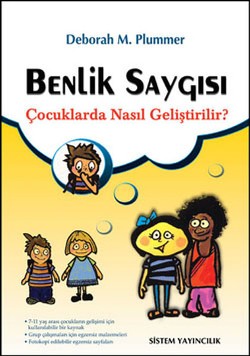 Benlik Saygısı Çocuklarda Nasıl Gelişir?