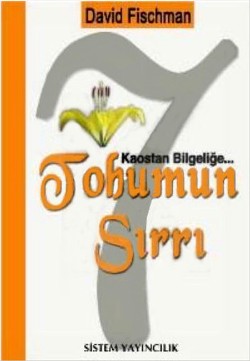 Yedi Tohumun Sırrı: Kaostan Bilgeliğe