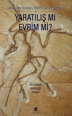 Yaratılış Mı Evrim Mi? - Bilim İnsanları Yaratılışçılığı Tartışıyor