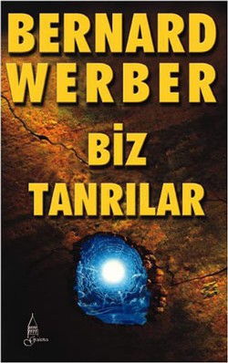 Biz Tanrılar