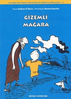 Gizemli Mağara: Geniş Omuzlu Platon'un Maceraları 2.Kitap