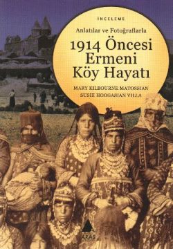 1914 Öncesi Ermeni Köy Hayatı