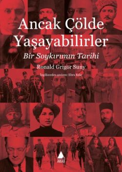 Ancak Çölde Yaşayabilirler: Bir Soykırım Tarihi