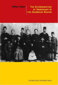 The Extermina Ation Of Armenians in the Diyarbekir Region