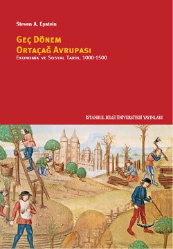 Geç Dönem Ortaçağ Avrupası: Ekonomik ve Sosyal Tarih 1000-1500