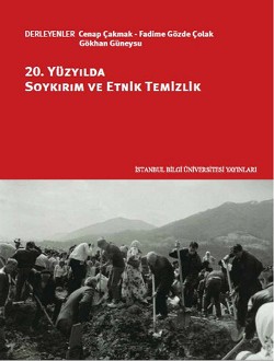 20.Yüzyılda Soykırım ve Etnik Temizlik