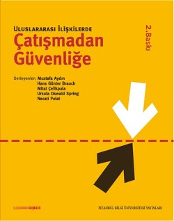 Çatışmadan Güvenliğe: Uluslararası İlişkilerde