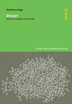 Devlet: Doğası, Gelişimi ve Geleceği