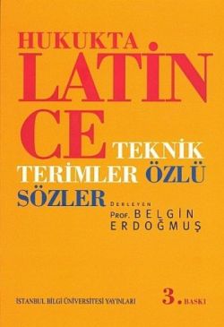 Hukukta Latince: Teknik Terimler, Özlü Sözler