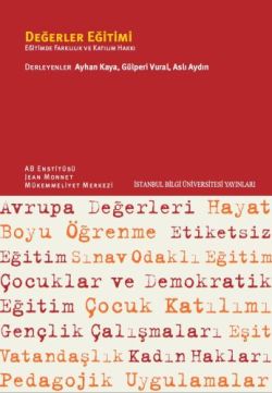 Değerler Eğitimi: Eğitimde Farklılık ve Katılım Hakkı