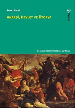 Anarşi, Devlet ve Ütopya