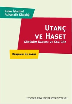 Utanç ve Haset: Görünüm Kaygısı ve Kem Göz