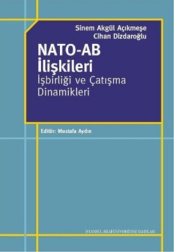 Nato-AB İlişkileri: İşbirliği ve Çatışma Dinamikleri