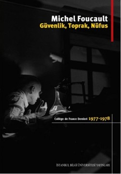 Güvenlik, Toprak, Nüfus: College de France Dersleri (1977-1978)