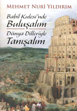 Babil Kulesinde Buluşalım - Dünya Dilleriyle Tanışalım