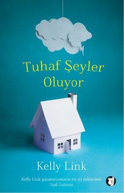 Tuhaf Şeyler Oluyor