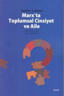 Marx'ta Toplumsal Cinsiyet ve Aile