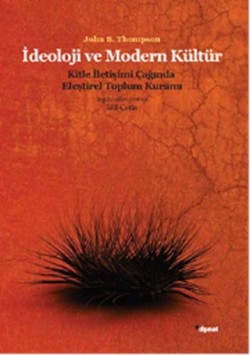 İdeoloji ve Modern Kültür: Kitle İletişim Çağında Eleştirel Toplum